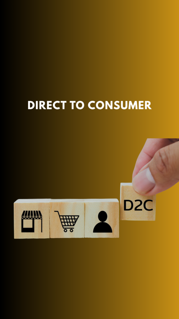 direct to consumer direct to consumer